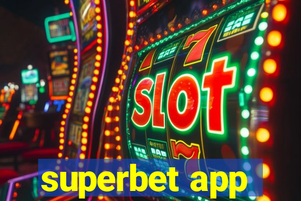 superbet app